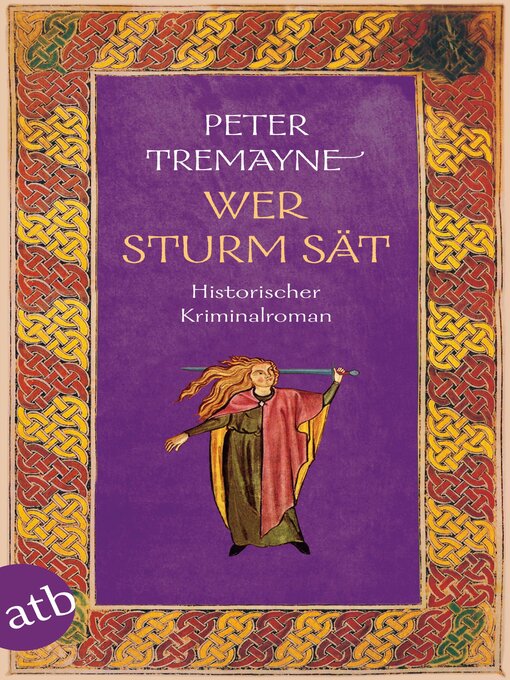 Title details for Wer Sturm sät by Peter Tremayne - Wait list